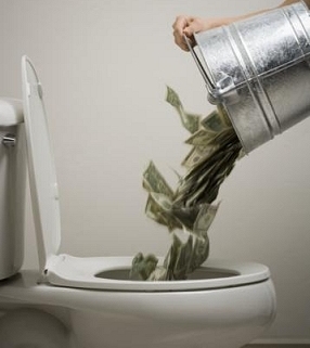 Flushing Money down the toilet