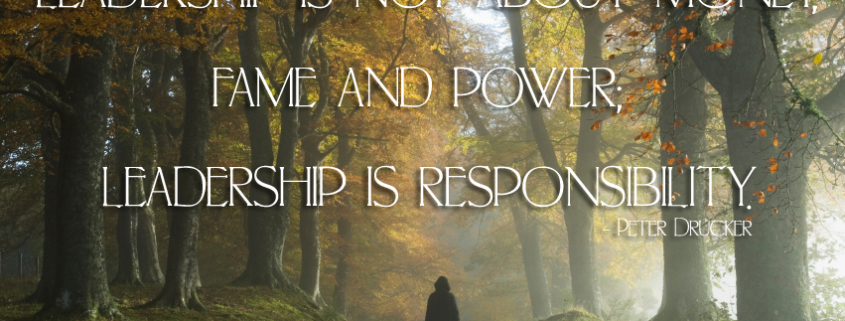 Leadership is responsibility